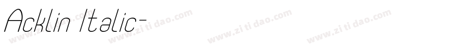 Acklin Italic字体转换